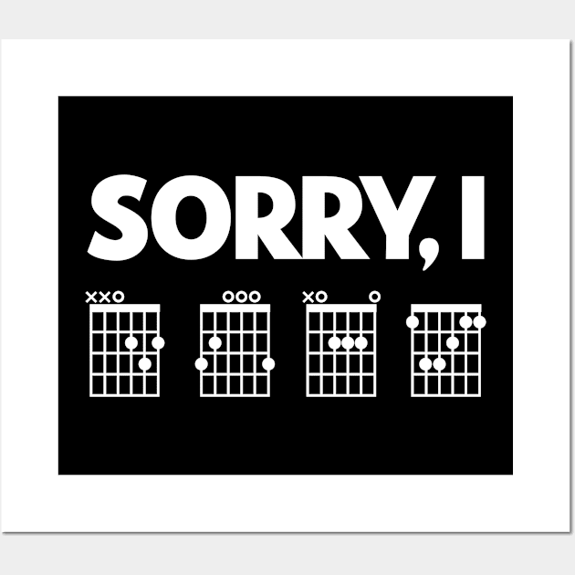 Sorry I DGAF Funny guitar chords hidden message | Funny guitar Wall Art by justin moore